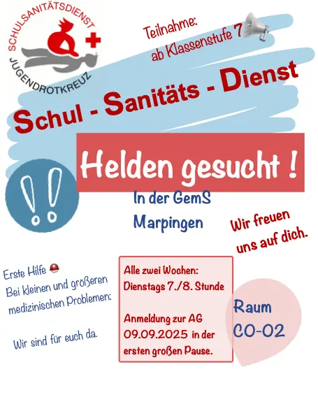 Flyer zum Schulsanitätsdienst: „Helden gesucht!“ für Klasse 7, Treffen dienstags 7./8. Stunde, Raum C0-02
