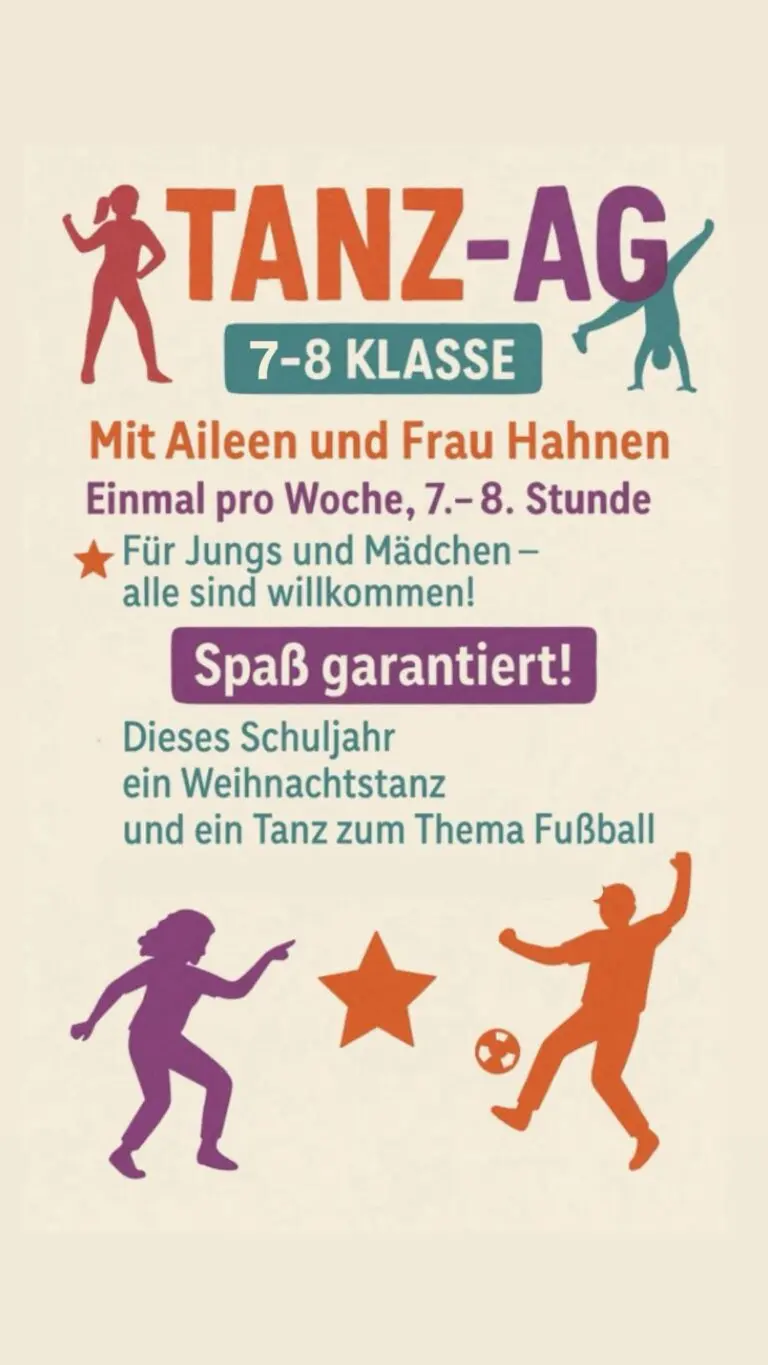 Flyer zur Tanz-AG für Klasse 7–8, einmal pro Woche in der 7./8. Stunde, „Spaß garantiert!“